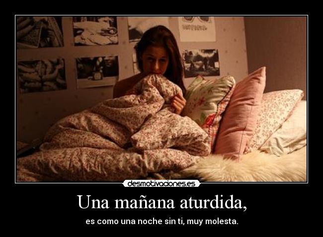 Una mañana aturdida, - 