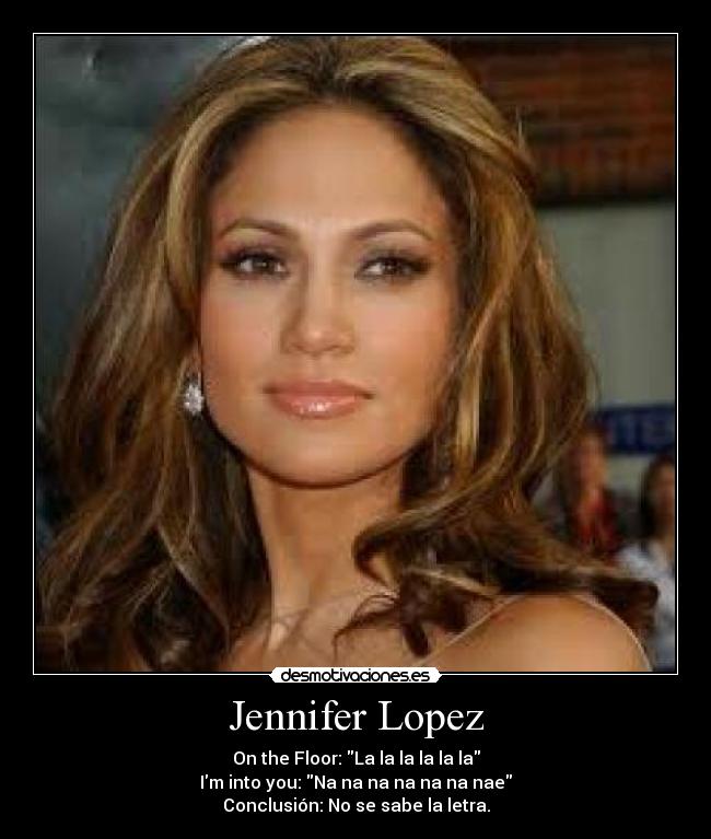 Jennifer Lopez -