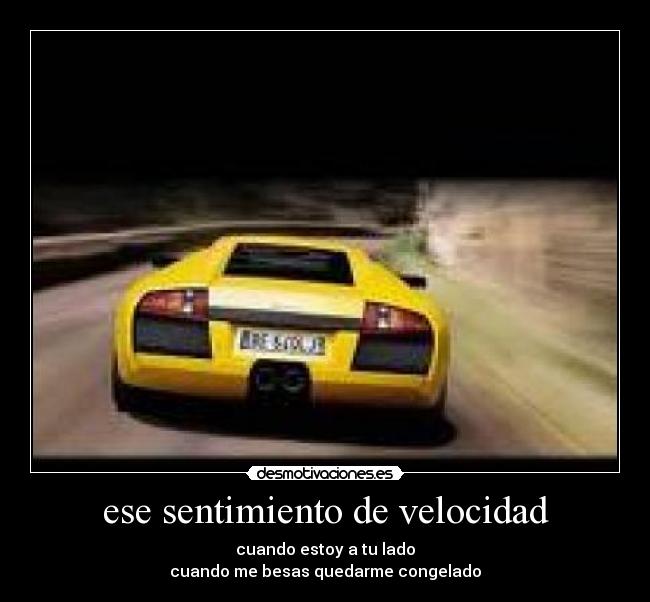 ese sentimiento de velocidad - 