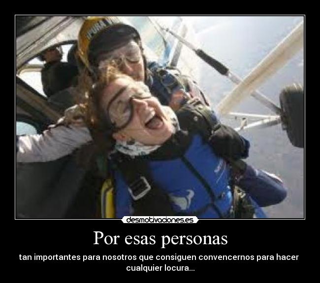 Por esas personas -