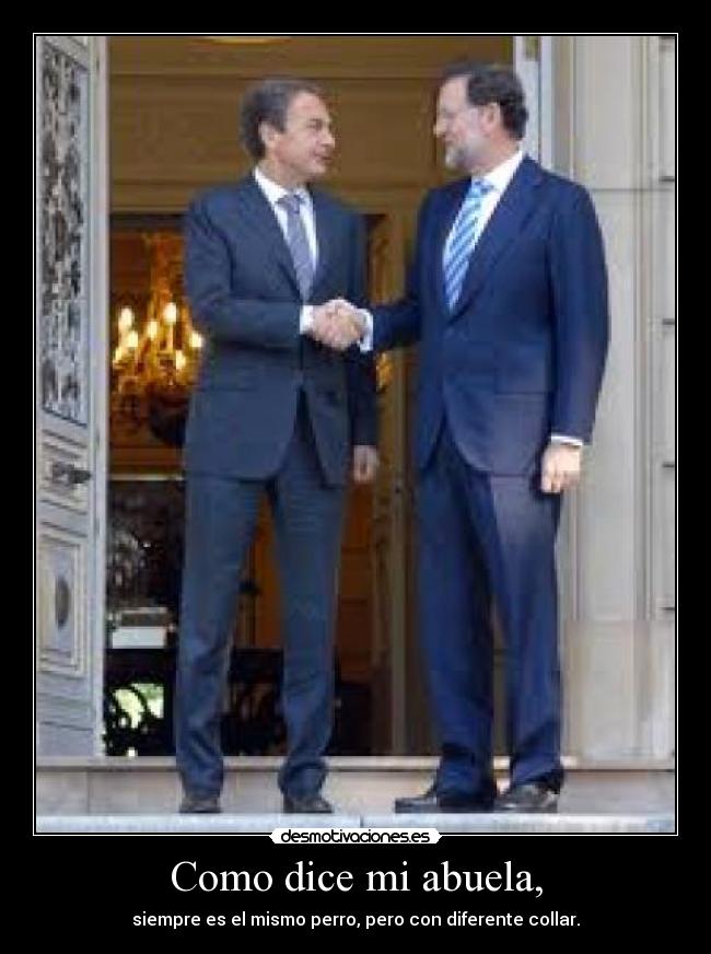 Como dice mi abuela, -