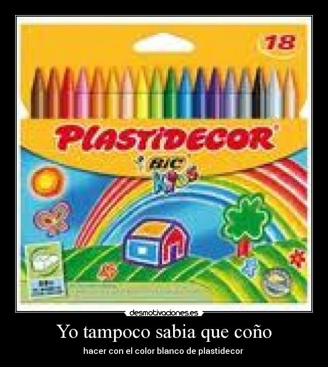 carteles color blanco plastidecor desmotivaciones