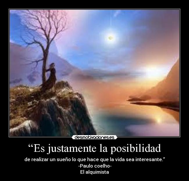 “Es justamente la posibilidad -