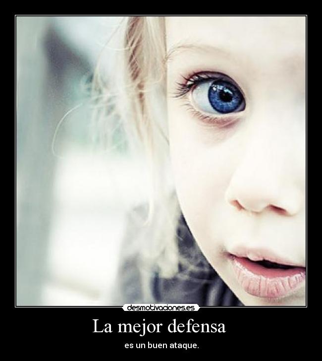 La mejor defensa  - 