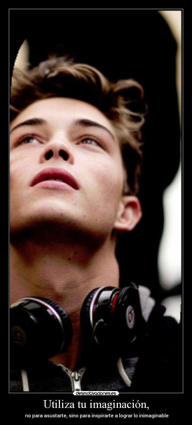 Utiliza tu imaginación, - 