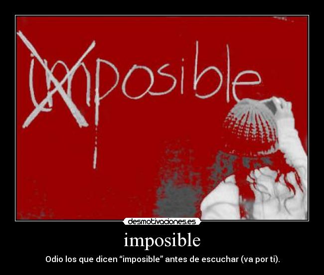 imposible -