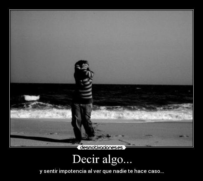 Decir algo... -