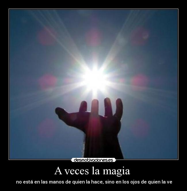 A veces la magia -