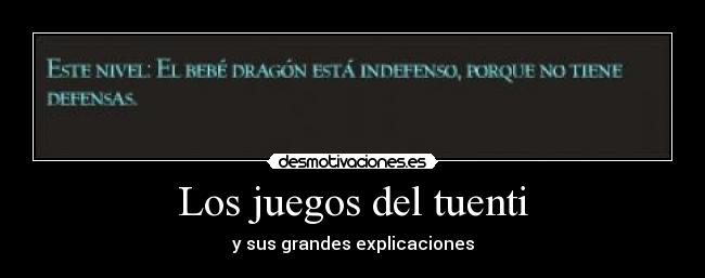 Los juegos del tuenti - y sus grandes explicaciones