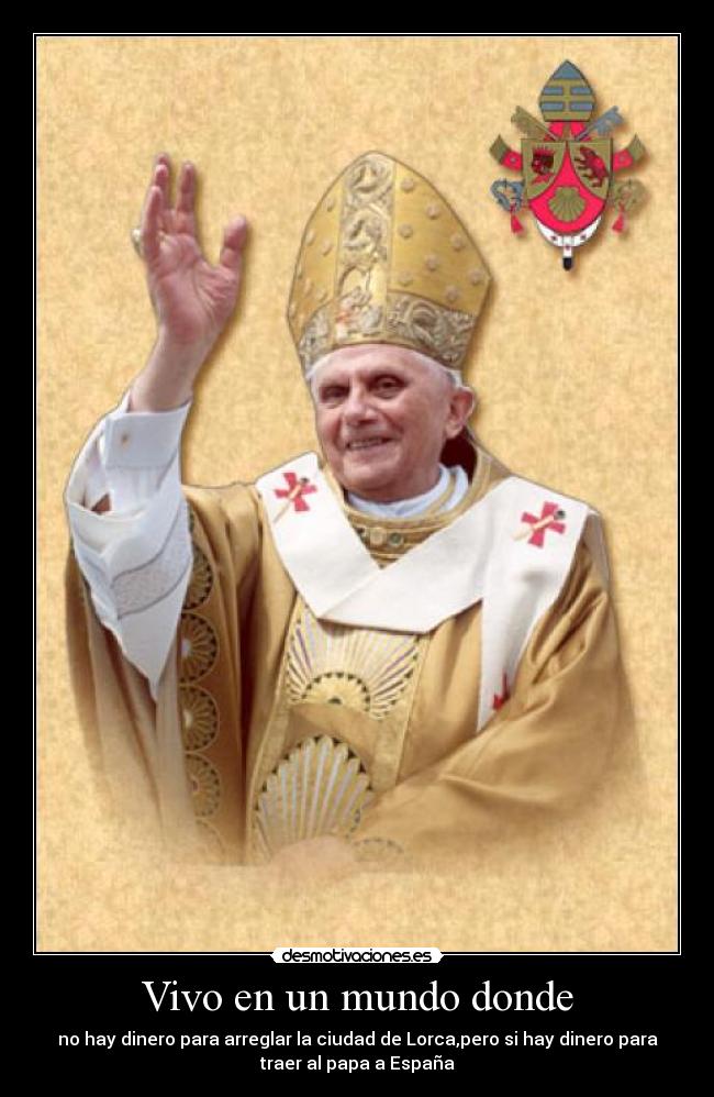 Vivo en un mundo donde -