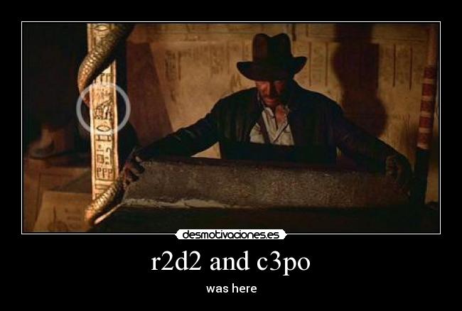 carteles r2d2 and c3po desmotivaciones