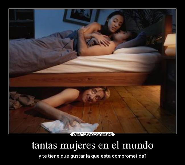 tantas mujeres en el mundo -