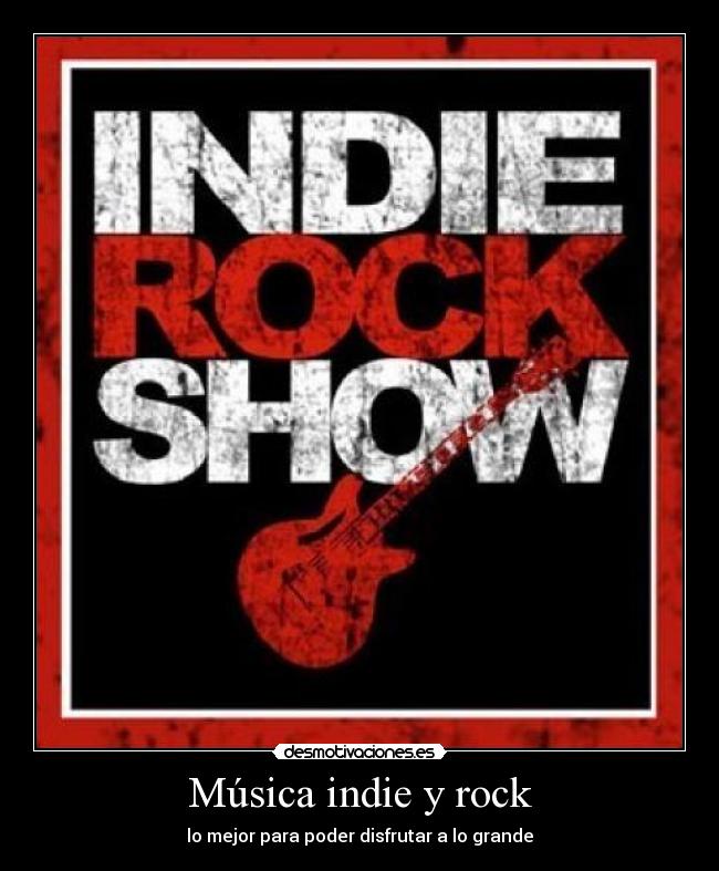 Música indie y rock -