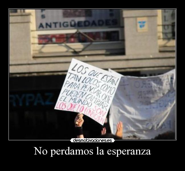 No perdamos la esperanza - 
