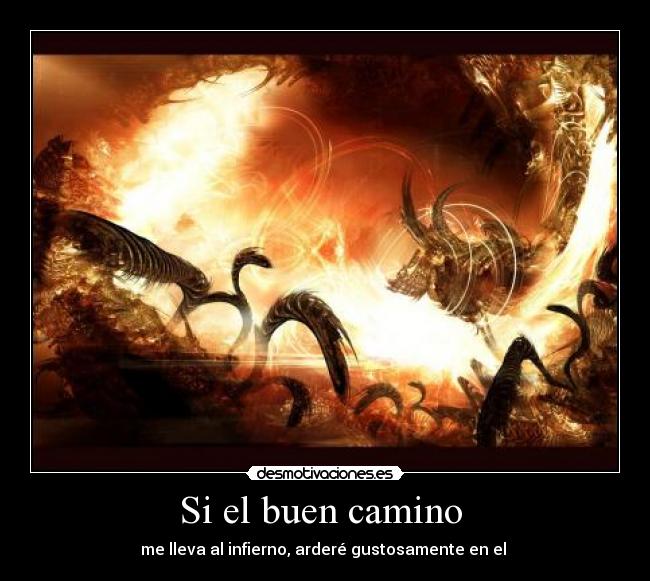 Si el buen camino -
