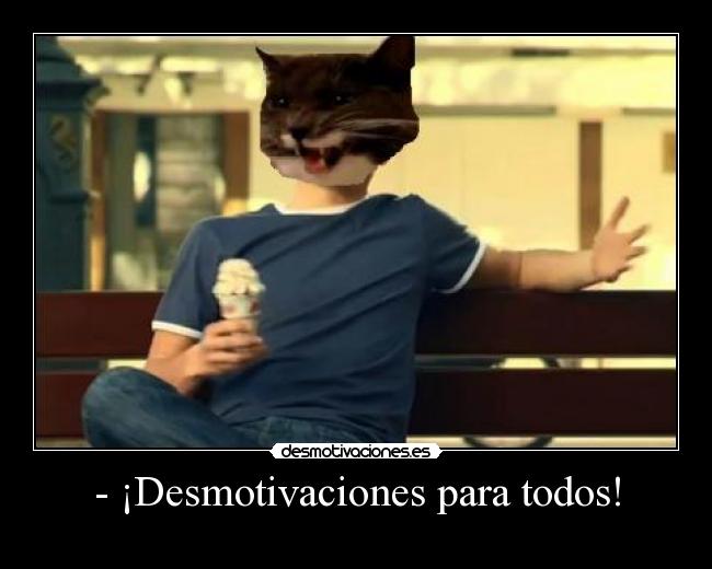 - ¡Desmotivaciones para todos! -