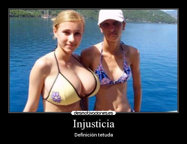 Injusticia - Definición tetuda