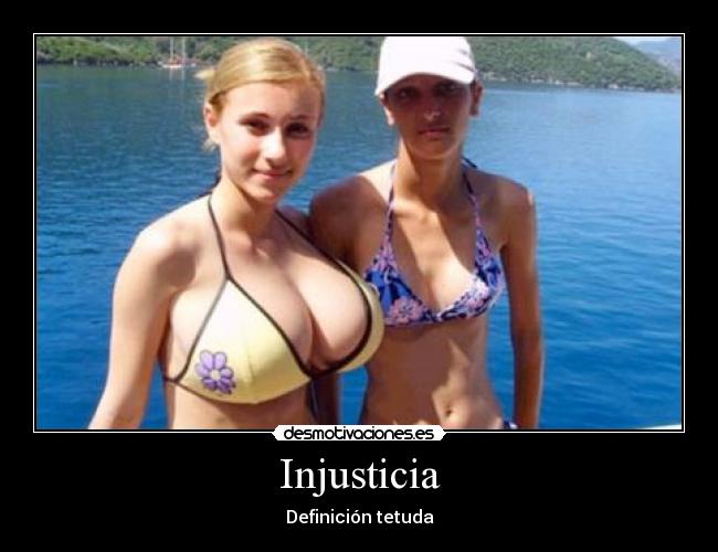 Injusticia - Definición tetuda