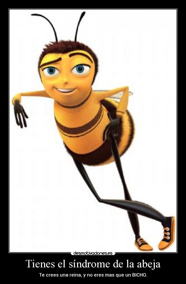 Tienes el síndrome de la abeja -