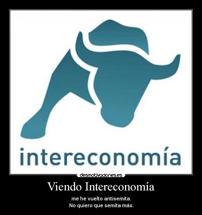 Viendo Intereconomía -