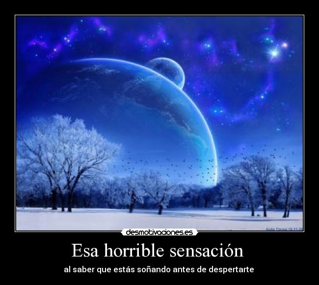 Esa horrible sensación -