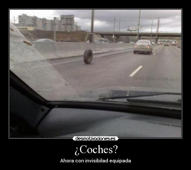 ¿Coches? - Ahora con invisibilad equipada