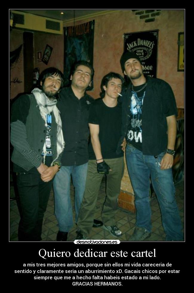 Quiero dedicar este cartel -