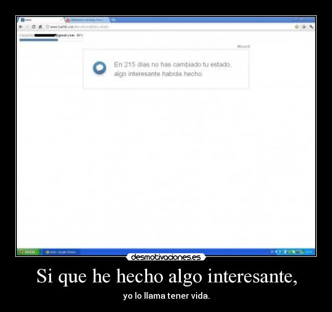 Si que he hecho algo interesante, - 