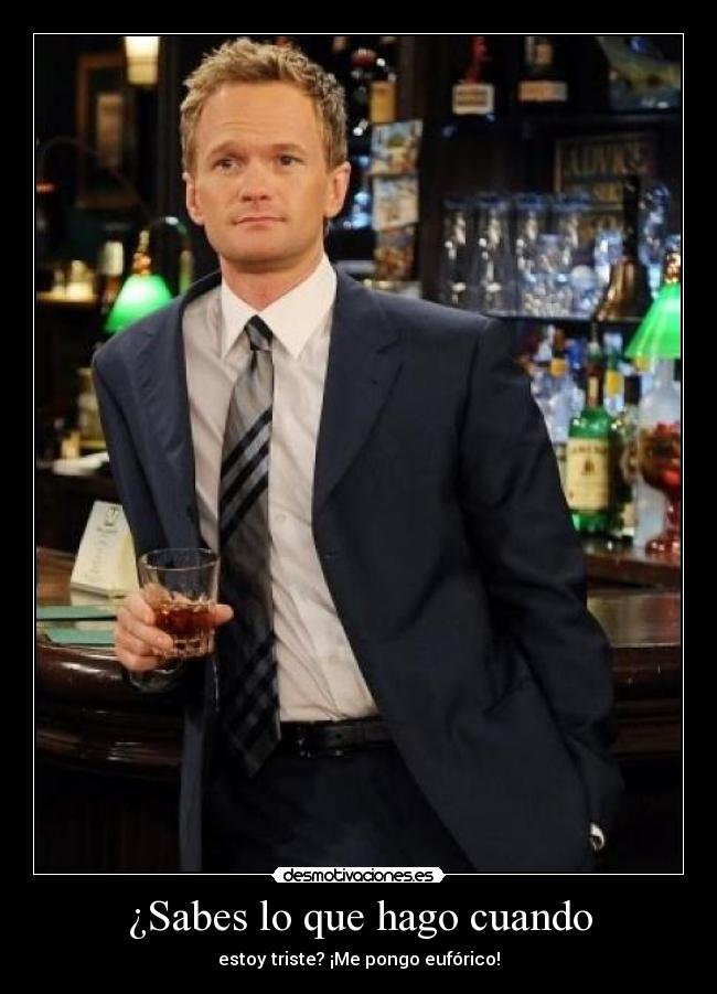 ¿Sabes lo que hago cuando -
