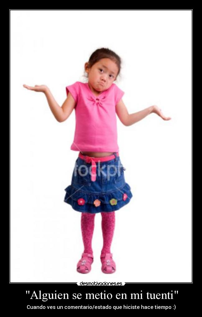 Alguien se metio en mi tuenti -