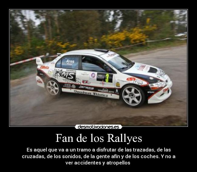 carteles rally ivan ares rali noia galicia desmotivaciones