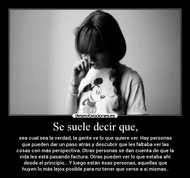 Se suele decir que, -