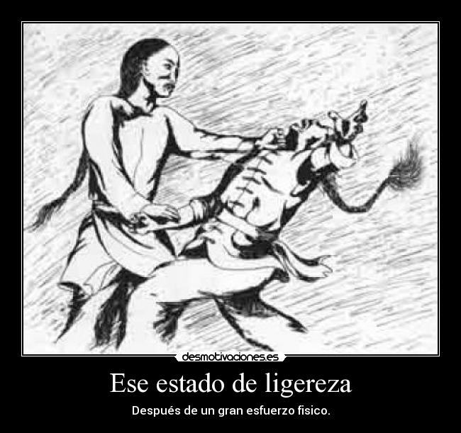 Ese estado de ligereza -