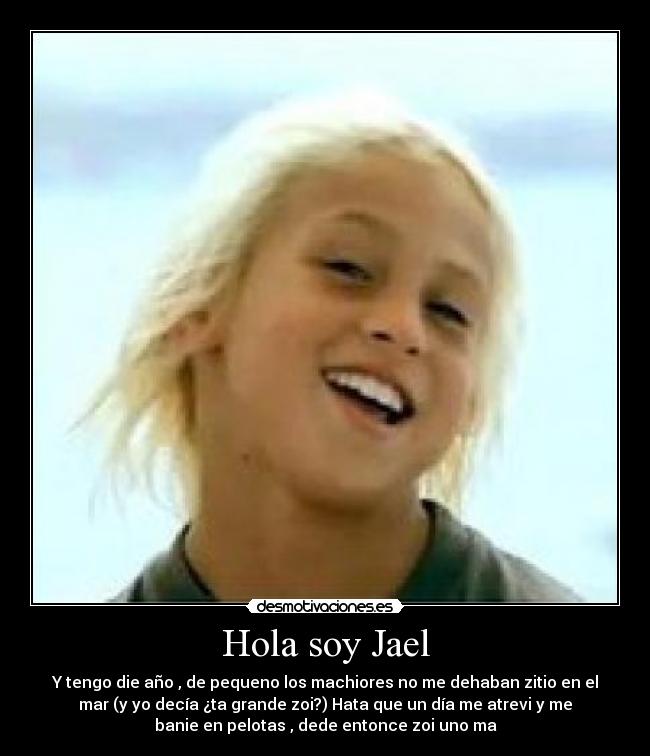 Hola soy Jael -