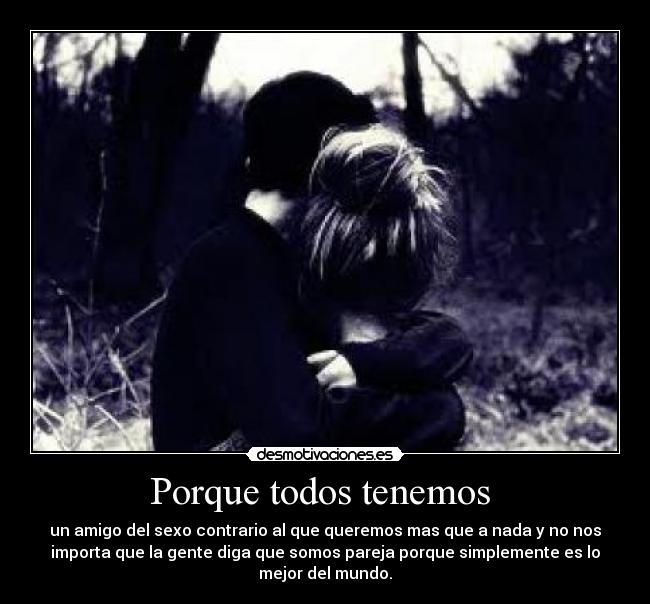 Porque todos tenemos  - 