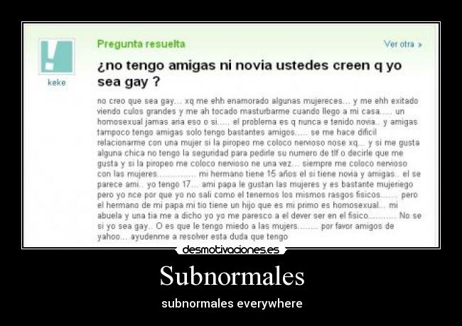 Subnormales - subnormales everywhere