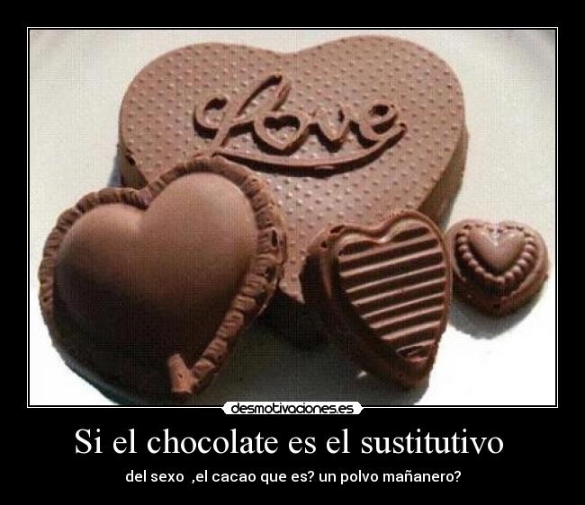 carteles chocolate desmotivaciones