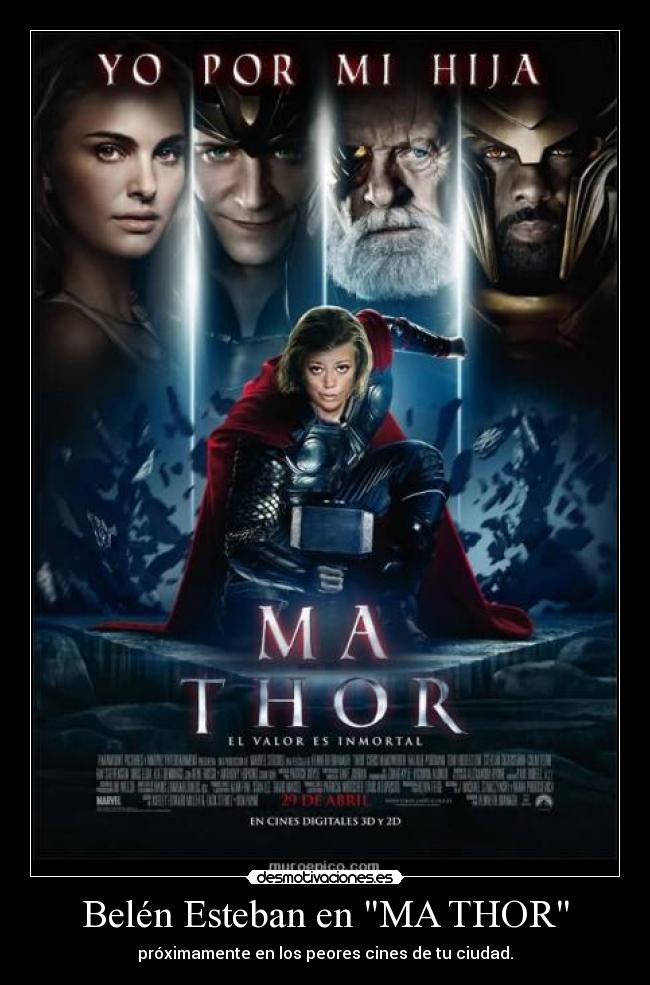 Belén Esteban en MA THOR - próximamente en los peores cines de tu ciudad.