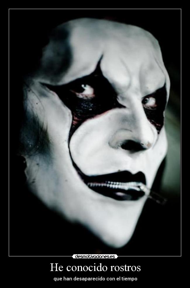 He conocido rostros -