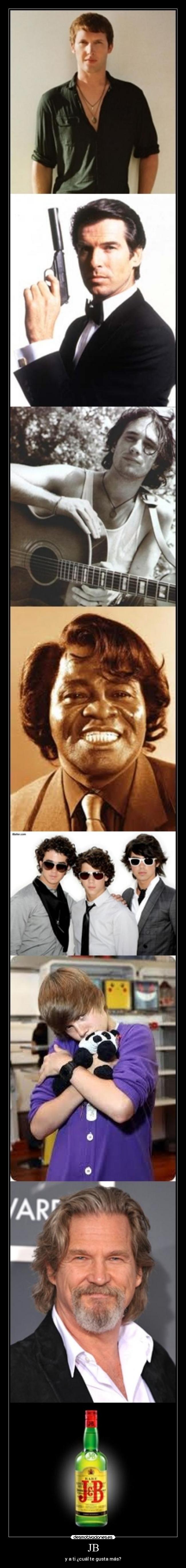 JB - y a ti ¿cuál te gusta más?