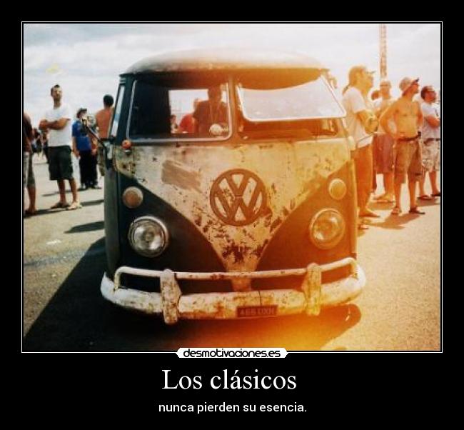 Los clásicos  - nunca pierden su esencia.