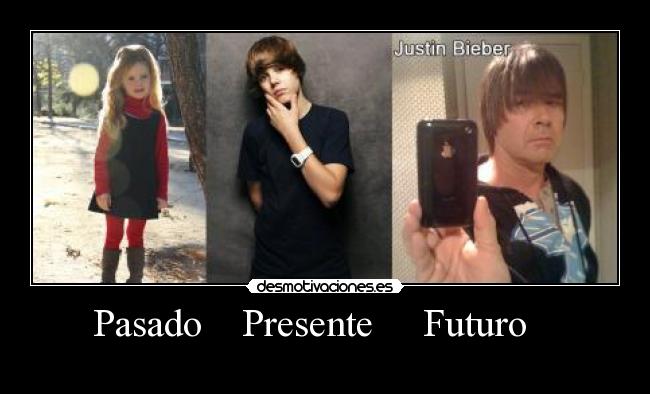 Pasado Presente Futuro -