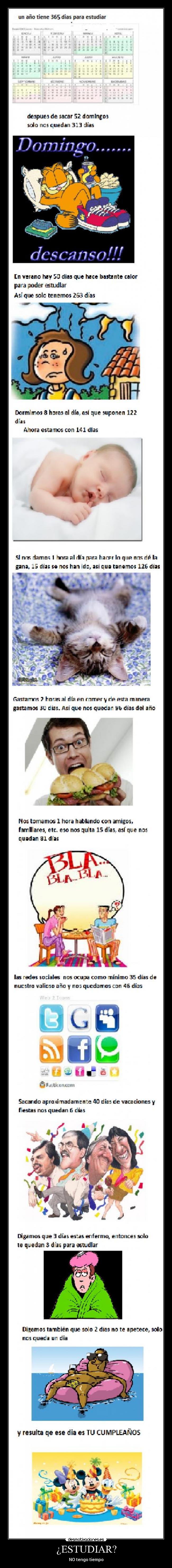 ¿ESTUDIAR? - NO tengo tiempo