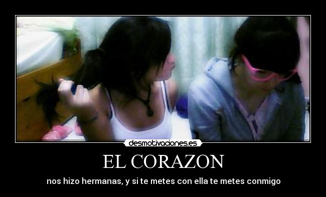 carteles corazon corazon desmotivaciones