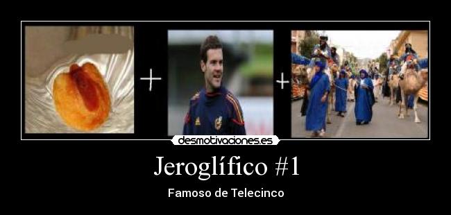 Jeroglífico #1 - Famoso de Telecinco
