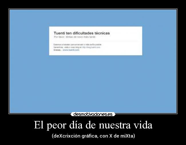 El peor día de nuestra vida -