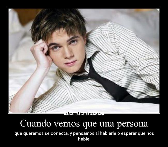 Cuando vemos que una persona -