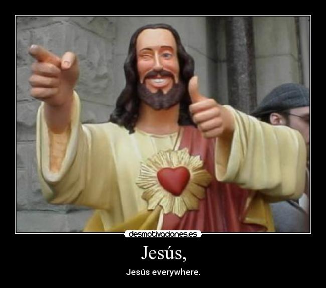 Jesús, -