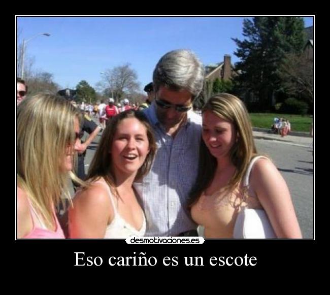 Eso cariño es un escote - 