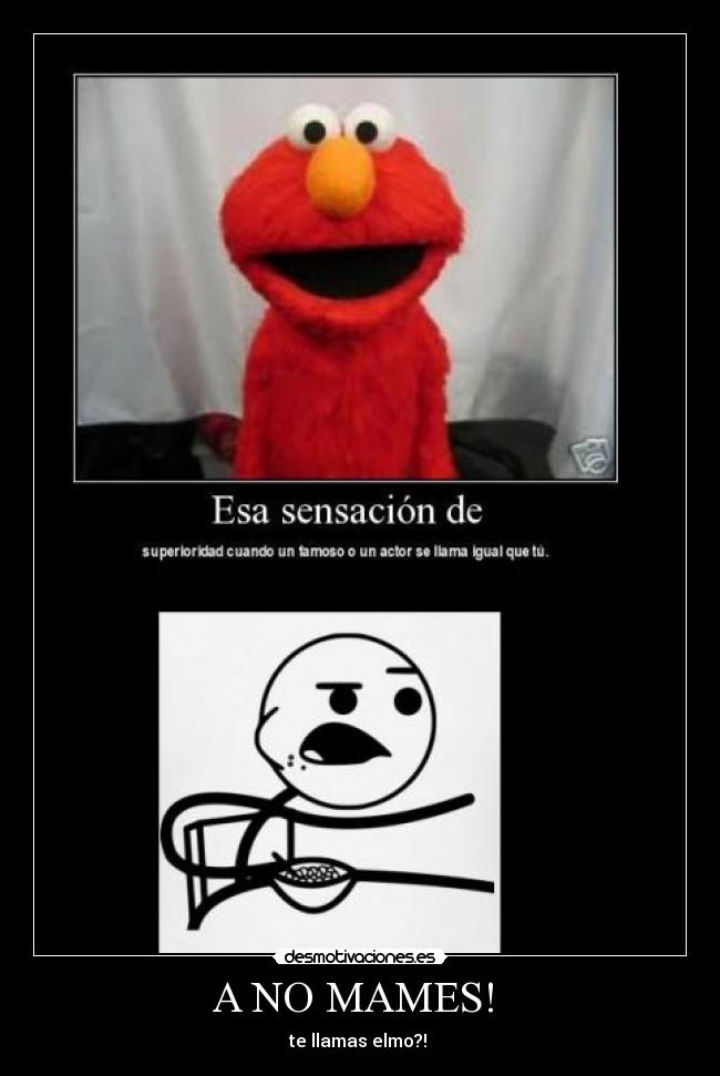 A NO MAMES!  - 